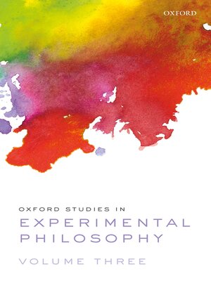cover image of Oxford Studies in Experimental Philosophy Volume 3